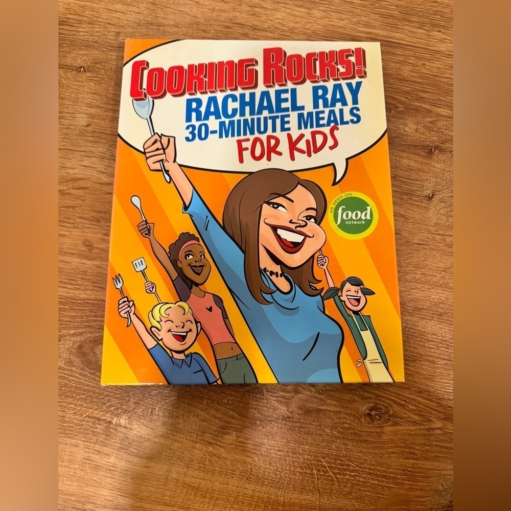 Cooking Rocks! Rachael Ray 30 minute meals for kids cookbook​​​​​